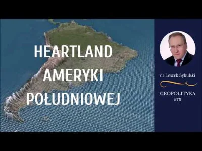 Fidelis - Dr Sykulski o geopolitycznym znaczeniu Boliwii w Ameryce Południowej: