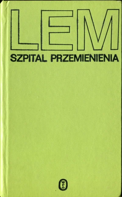 g.....v - 4 288 - 1 = 4 287

Tytuł: Szpital Przemienia
Autor: Stanisław Lem
Gatunek...