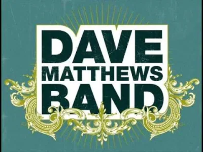 p.....a - Dave Matthews Band - You might die trying



W moim osobistym rankingu ten ...