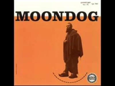 Sakura555 - Macie Moondoga na poniedziałek ( ͡° ͜ʖ ͡°)
#moondog #muzyka #sluchajzsak...