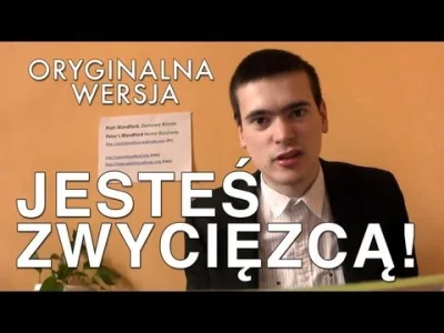 l.....1 - @szyp: "ukierunkowany na sukces" to słowo klucz kołczy, takie #!$%@? jak to...