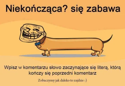 k.....s - LECIMY Z TEMATEM.

ZACZYNAM:

RABARBAR



#heheszki #glupiewykopowezabawy #...