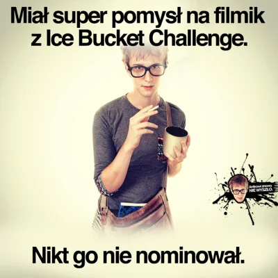 K.....l - #antkowiznowuniewyszlo #icebucketchallenge #heheszki