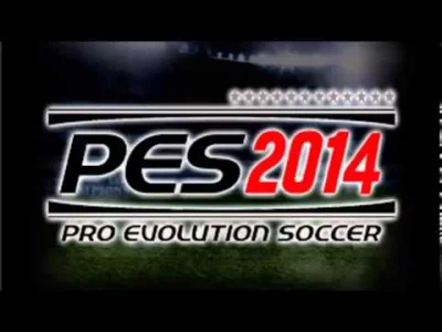 Estilio - Nie wyrabiam słuchając soundtracku Pro Evolution Soccer 2014. Odpalasz grę ...