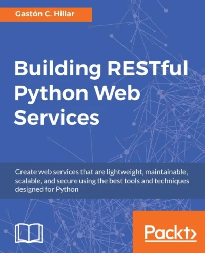 konik_polanowy - Dzisiaj Building RESTful Python Web Services 

https://www.packtpu...