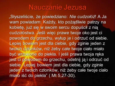 severson - Zależy czy pożądliwie patrzyłeś na kobietę.
Jeżeli nie patrzyłeś pożądliw...