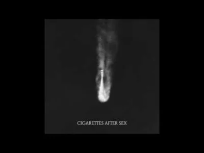 DelicjeSzampanskie - Apocalypse - Cigarettes After Sex