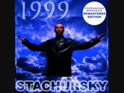 J.....u - 5 plusów i kupuję 1999 Stachursky'ego
#stachursky #muzyka #dosko #chlosta