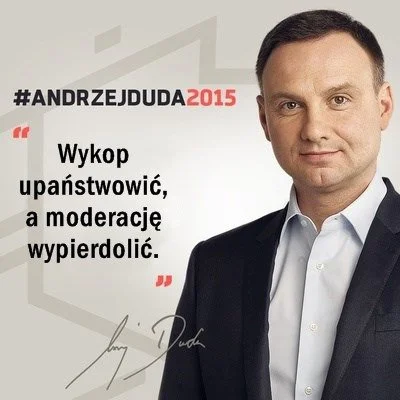 VolareOO - @WuDwaKa: a jak moderacja odniesie się do obecnego prezydenta?