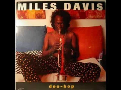 gadsh - Dzisiaj jeden z najwybitniejszych jazzmanów Miles Davies i jego jazz-rapowy k...