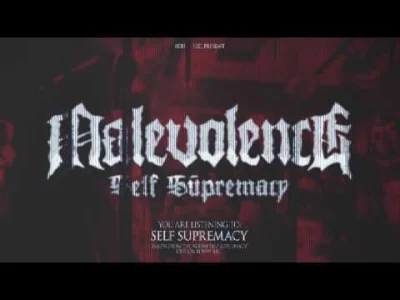 IntruderXXL - @pkrr: A i muzyka MALEVOLENCE "Self Supremacy"