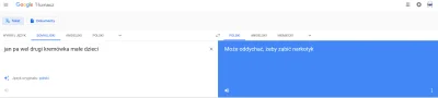 W.....s - (╯°□°）╯︵ ┻━┻ 

#google #translate #heheszki