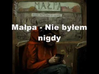 N.....a - Małpa - Nie byłem nigdy