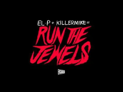 Kekeke - #rap #runthejewels ##!$%@?

Muzyka czarna jak noc listopadowa.