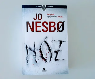 Sam_Marton - Czytam najnowszą książkę Jo Nesbo - "Nóż" i trochę czuję się zawiedziony...