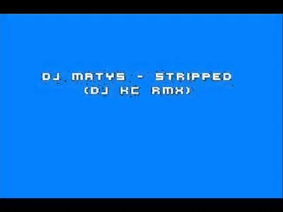 k.....5 - DJ Matys & Marc van Linden - Stripped (DJ KC Remix)

( ͡° ͜ʖ ͡°)

#elek...