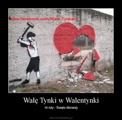 CulturalEnrichmentIsNotNice - Wszystkiego najlepszego dla murarzy.
#walentynki #14lu...