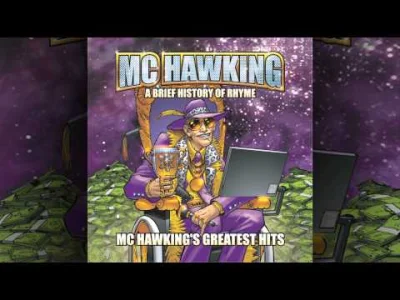 y.....o - Rapsy o astrofizyce i dissowanie MIT, czyli MC Hawking

#mit #stephenhawk...