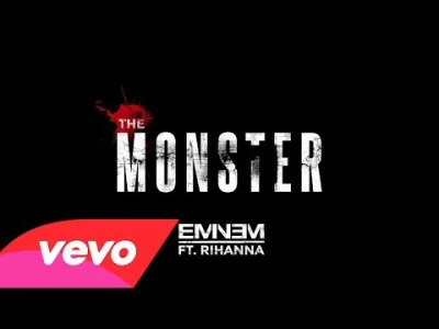 jarema87 - Eminem - The Monster ft. Rihanna #muzyka 



SPOILER
SPOILER