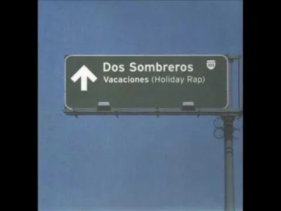 Krzemol - Dos Sombreros -- Vacaciones (Holiday Rap) (Klubbshaker Mix)
#elektroniczna...