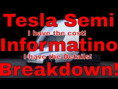 J.....I - Tesla Semi COST (From Insiders!) & Other Unknown Information! Kman Digging ...