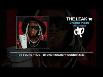 pestis - Young Thug - The Leak 10 (FULL MIXTAPE)

[ #czarnuszyrap #muzyka #rap #you...