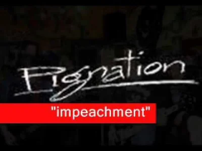 wataf666 - PIGNATION - impeachment

 185 A song you like recorded by an artist who w...