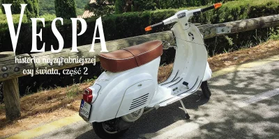 italiapozaszlakiem - Vespa to fenomen na skalę epoki. Na przestrzeni lat, pojawiała s...