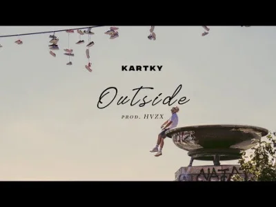 rezox - Kartky - Outside (prod. HVZX)
#nowoscpolskirap