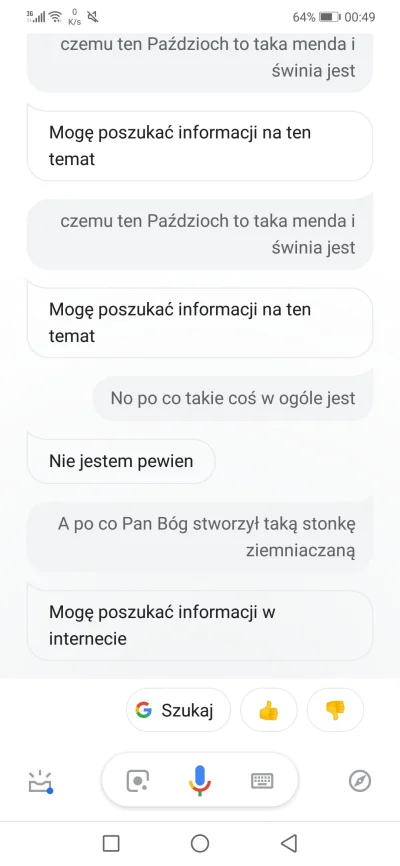 MarianoaItaliano - Do dupy ten asystent google. Moim marzeniem byloby zeby odpowiadal...