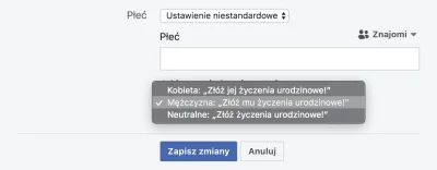 Morf - > a przynajmniej nie bylo tak ze mozna sobie wpisac jakakolwiek plec?

@mari...