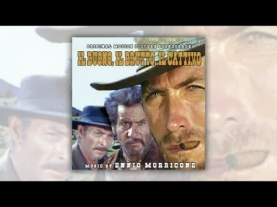 CulturalEnrichmentIsNotNice - Ennio Morricone - The Good, the Bad and the Ugly (main ...
