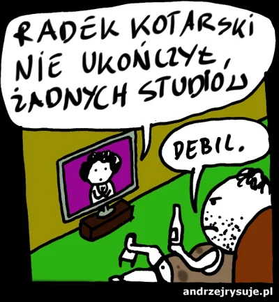 Banek3000 - @RadekKotarski: pewnie kłamiesz i teraz tylko się tłumaczysz nieuku.