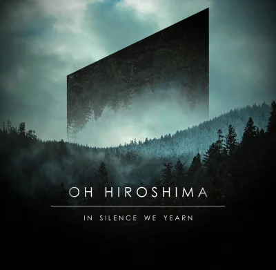 stulejan - Oh Hiroshima - In Silence We Yearn (2015)
#albumartporn #okladkiplyt #muz...