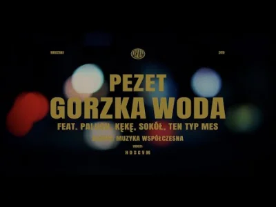 hocuspocus - Pezet - Gorzka Woda feat Paluch, KęKę, Sokół, Ten Typ Mes (prod. Auer)
...