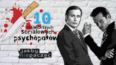 kajaszafranska - Dziś wieczorem #jakbyniepaczec wracamy z listą 10 najbardziej pscyho...