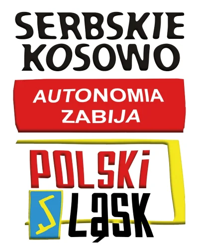 RYSZKRE8888 - Widzę że obywatele rp chcą koalicji nawet z ruchem autonomii śląska.