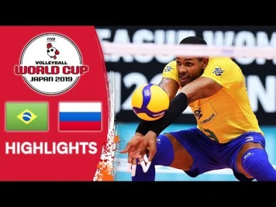 b.....u - BRAZYLIA 3:0 ROSJA - Highlights | Men's Volleyball World Cup 2019 || Grupa ...