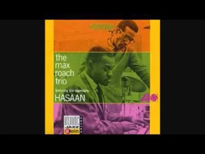 n.....z - The Max Roach Trio Featuring the Legendary Hasaan — Pay Not, Play Not
#muz...