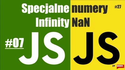 ItWeek - Dla każdego, kto zastanawia się czym są specjalne numery w JavaScript - Infi...