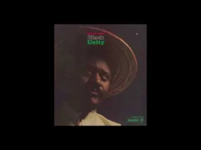 D.....o - Pharoah Sanders - Black Unity (1972)

#muzyka #jazz #jazzfusion #70s #197...