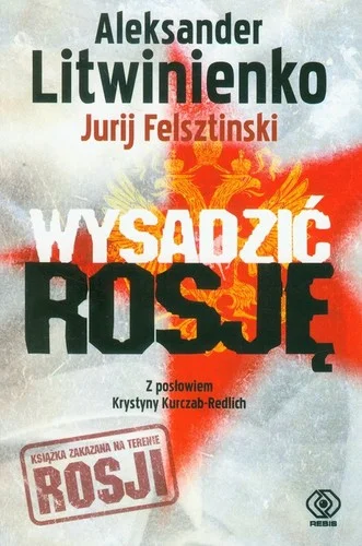 m.....t - Polecam książkę Litvinienki i Felsztiskiego "Wysadzić Rosję".