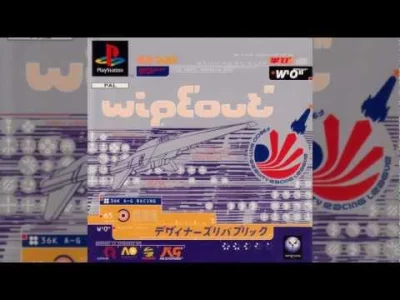 A.....o - Jak ja kocham te soundtracki z Wipeoutów wszystkich na Playstation 1 ;-; Cz...