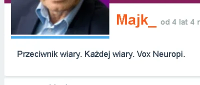 ilduce999 - @Majk_: 

A jednak – w to, co sam sobie coś ubzdurałeś, wierzysz w to g...