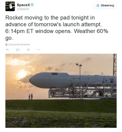 Przemok - Z wczoraj z godziny 17:00 z twittera SpaceX.