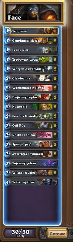 Michotok - #hearthstone
Prototypowy deck na face huntera, niestety brak szalonego na...