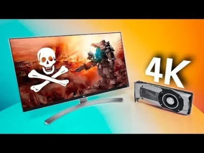 ElCidX - Dlaczego 4k w graniu jest martwe i tak pozostanie? 
Dobrze koleś mówi. 
A ...