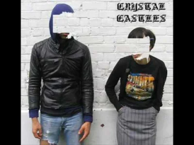 m.....1 - Pamięta ktoś ile namieszało Crystal Castles? Zresztą cały album dobry

#cry...