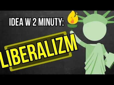 wojna_idei - Liberalizm - Idea w 2 minuty
Czym jest liberalizm będący jedną z główny...