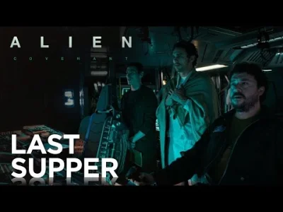 Ziombello - Alien: Covenant 
“Prologue: Last Supper"

Co o tym myślicie mirki?
To...